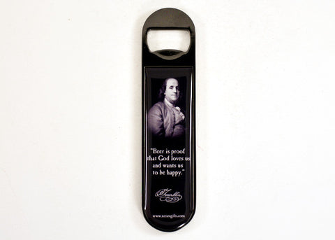 Ben Franklin "Beer is proof..." Bottle Opener Magnet