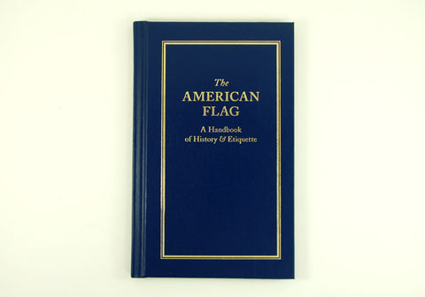 The American Flag Handbook