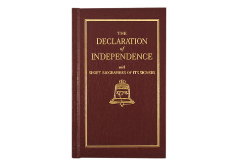 Declaration of Independence with Short Biographies of Its Signers