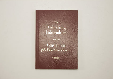 The Declaration of Independence & the Constitution of the USA