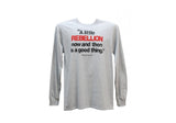 Thomas Jefferson "A Little Rebellion is a Good Thing" Long Sleeve Shirt (3 colors)