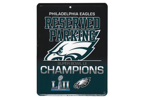 Philadelphia Eagles Super Bowl LII Champs Parking Sign
